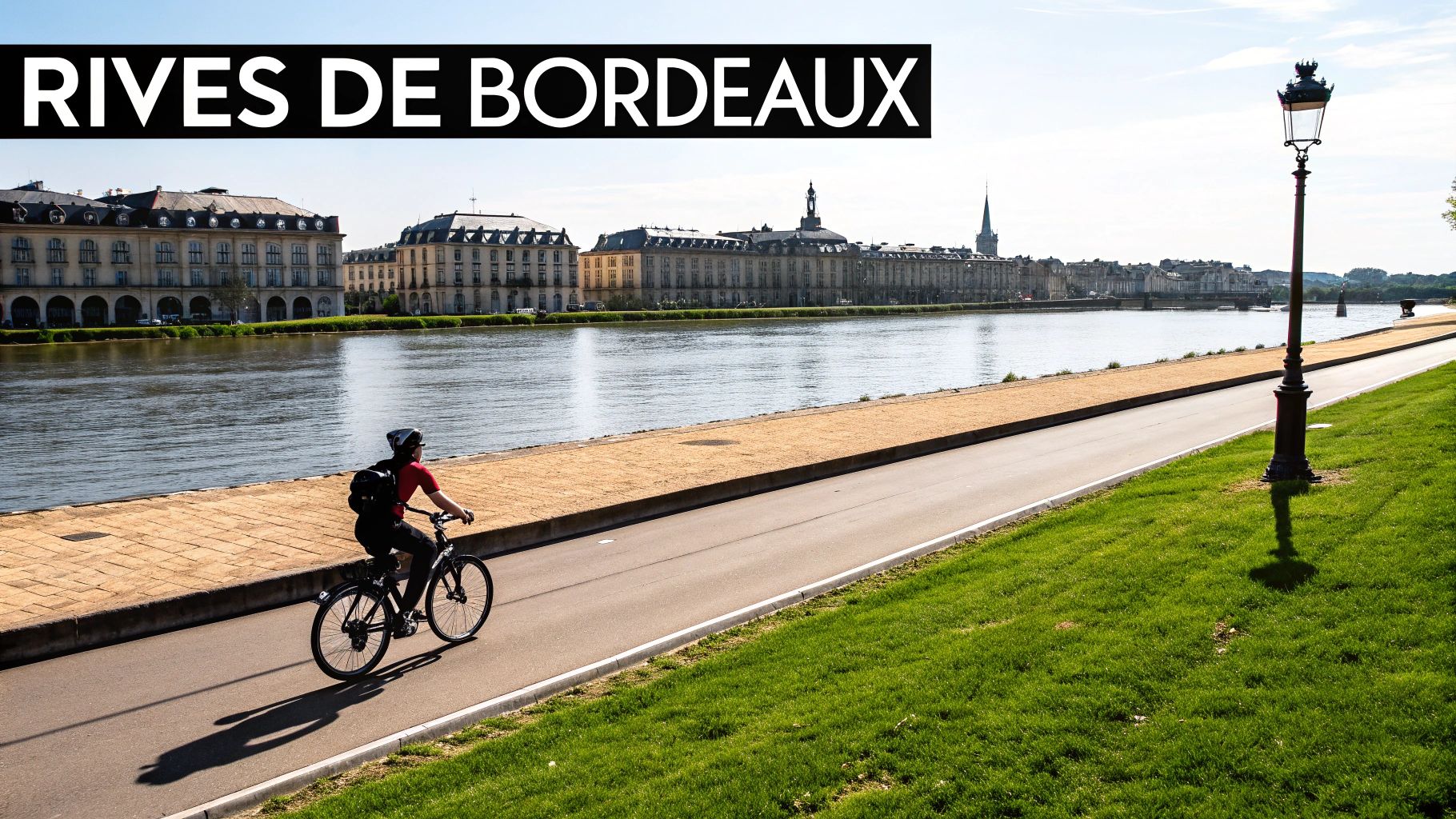 Piste Cyclable des Quais de Bordeaux