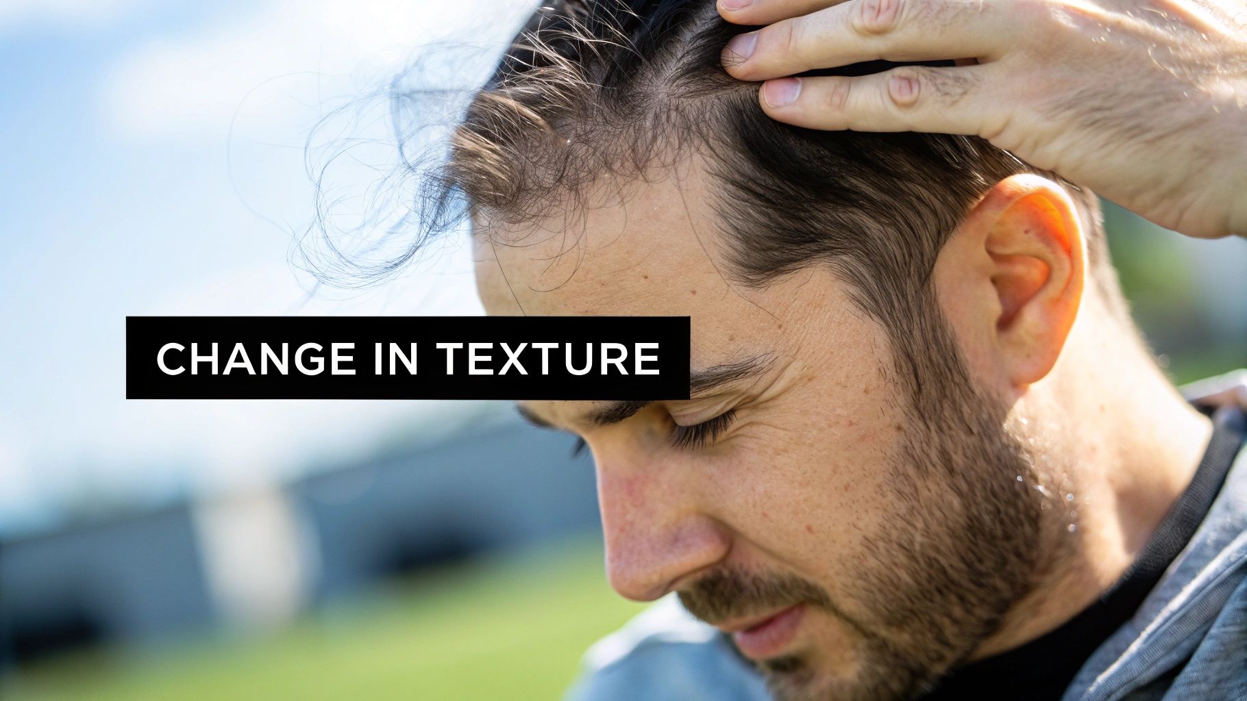 Change in Hair Texture and Volume