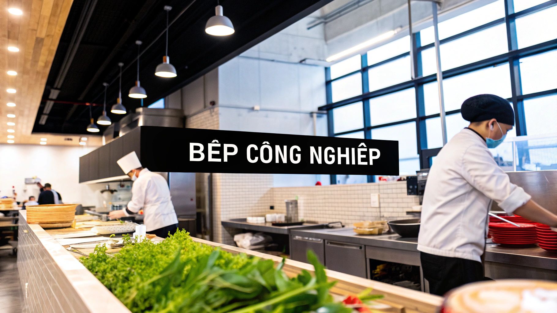 Chuyển mình của bếp công nghiệp