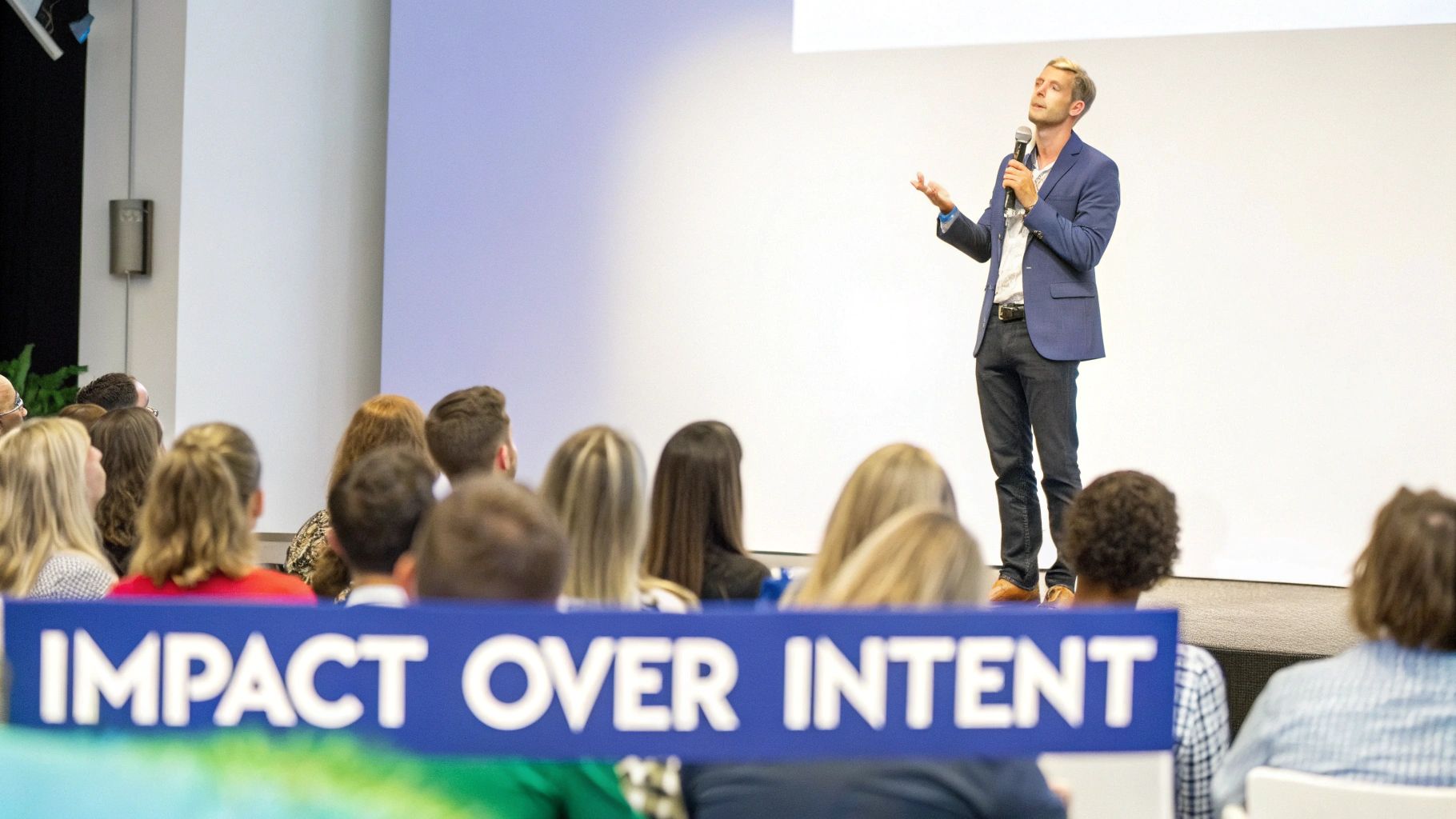 Focus on Impact Rather Than Intent